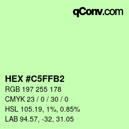 Color code: HEX #C5FFB2 | qconv.com