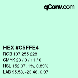 Color code: HEX #C5FFE4 | qconv.com