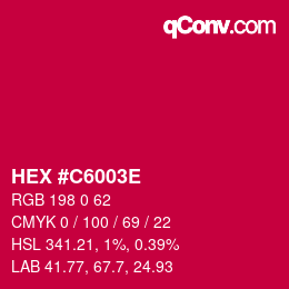 Farbcode: HEX #C6003E | qconv.com