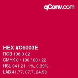 Código de color: HEX #C6003E | qconv.com