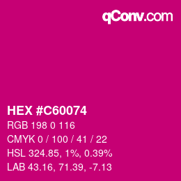 Color code: HEX #C60074 | qconv.com