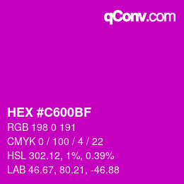Color code: HEX #C600BF | qconv.com