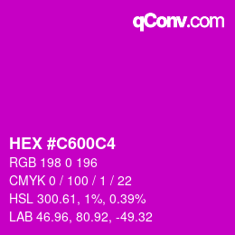 Color code: HEX #C600C4 | qconv.com