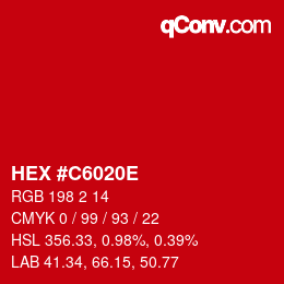 颜色代码: HEX #C6020E | qconv.com
