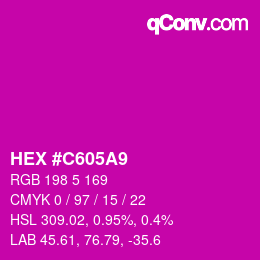 Color code: HEX #C605A9 | qconv.com