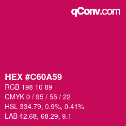 カラーコード: HEX #C60A59 | qconv.com