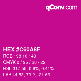カラーコード: HEX #C60A8F | qconv.com