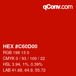 カラーコード: HEX #C60D00 | qconv.com