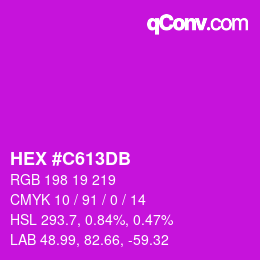 Code couleur: HEX #C613DB | qconv.com