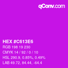 颜色代码: HEX #C613E6 | qconv.com