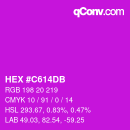 Color code: HEX #C614DB | qconv.com