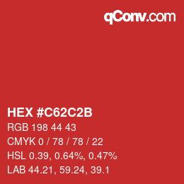 Color code: HEX #C62C2B | qconv.com