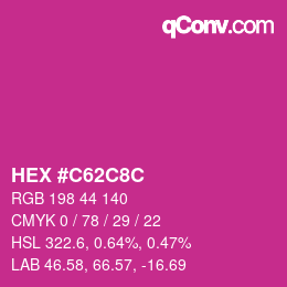 Color code: HEX #C62C8C | qconv.com