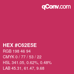 Código de color: HEX #C62E5E | qconv.com