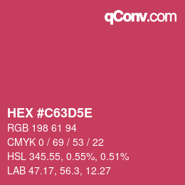 カラーコード: HEX #C63D5E | qconv.com