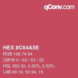 Color code: HEX #C64A5E | qconv.com