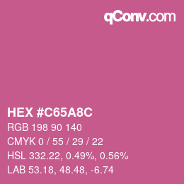 カラーコード: HEX #C65A8C | qconv.com