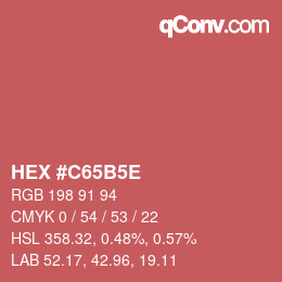 Color code: HEX #C65B5E | qconv.com