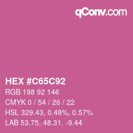 カラーコード: HEX #C65C92 | qconv.com