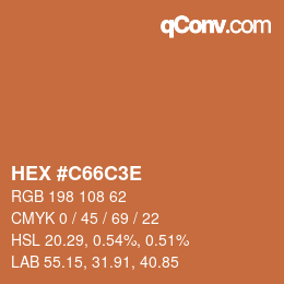 カラーコード: HEX #C66C3E | qconv.com