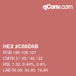 Color code: HEX #C66D6B | qconv.com