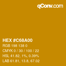 Color code: HEX #C68A00 | qconv.com
