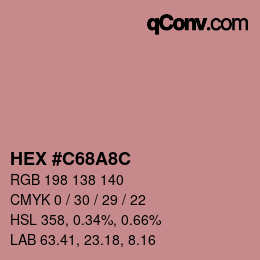 カラーコード: HEX #C68A8C | qconv.com