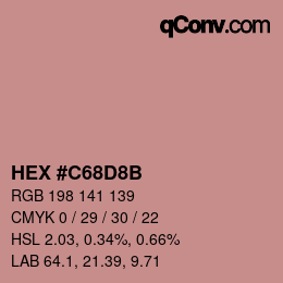 Farbcode: HEX #C68D8B | qconv.com