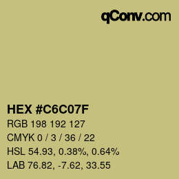 カラーコード: HEX #C6C07F | qconv.com