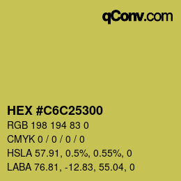 Farbcode: HEX #C6C25300 | qconv.com