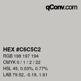 Color code: HEX #C6C5C2 | qconv.com