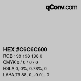 Color code: HEX #C6C6C600 | qconv.com