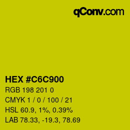 カラーコード: HEX #C6C900 | qconv.com