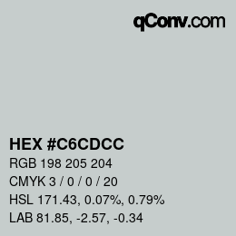 カラーコード: HEX #C6CDCC | qconv.com