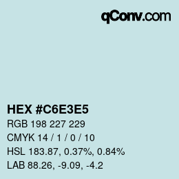 Color code: HEX #C6E3E5 | qconv.com