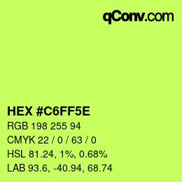 カラーコード: HEX #C6FF5E | qconv.com