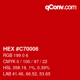 カラーコード: HEX #C70006 | qconv.com