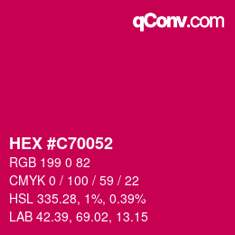 Color code: HEX #C70052 | qconv.com