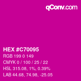 Color code: HEX #C70095 | qconv.com