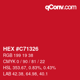 カラーコード: HEX #C71326 | qconv.com