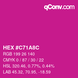 Color code: HEX #C71A8C | qconv.com
