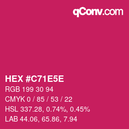 カラーコード: HEX #C71E5E | qconv.com