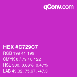 Color code: HEX #C729C7 | qconv.com