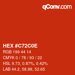 カラーコード: HEX #C72C0E | qconv.com