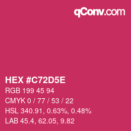 カラーコード: HEX #C72D5E | qconv.com