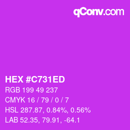 カラーコード: HEX #C731ED | qconv.com