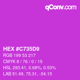 カラーコード: HEX #C735D9 | qconv.com