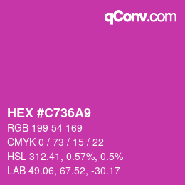 Color code: HEX #C736A9 | qconv.com