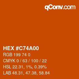 Color code: HEX #C74A00 | qconv.com