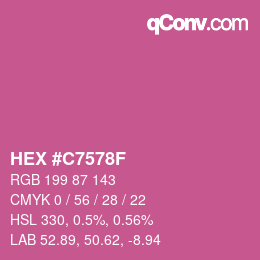 颜色代码: HEX #C7578F | qconv.com